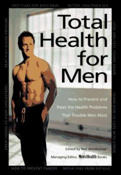 Hardcover Total Health for Men: How to Prevent and Treat the Health Problems That Trouble Men Most Book