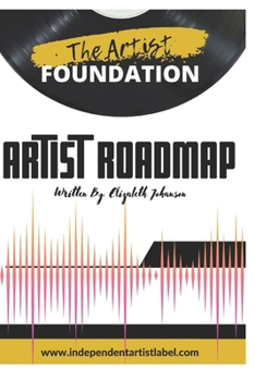 Paperback The Artist Foundation: Artist Roadmap Book