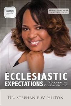 Paperback Ecclesiastic Expectations: A Guide for the Christian Minister Book
