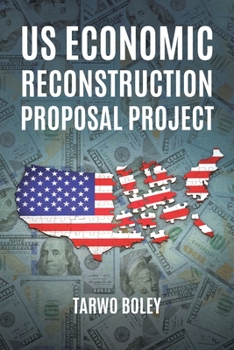 Paperback US Economic Reconstruction Proposal Project Book