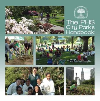 Paperback The PHS City Parks Handbook Book