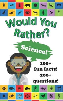 Paperback Would You Rather?: Science! Book