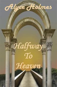 Paperback Halfway to Heaven Book