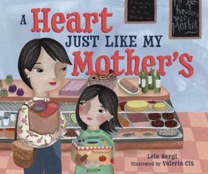 Hardcover A Heart Just Like My Mother's Book