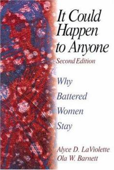 Paperback It Could Happen To Anyone: Why Battered Women Stay Book