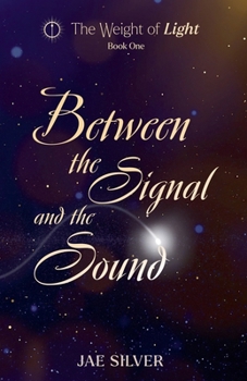 Paperback Between the Signal and the Sound Book