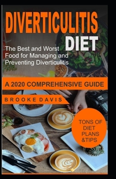 Paperback Diverticulitis Diet: The Best and Worst Food for Managing Diverticulitis Book