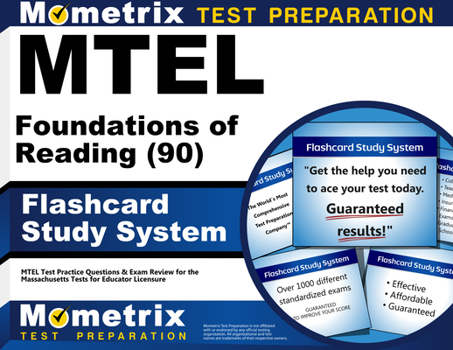 Cards MTEL Foundations of Reading (90) Flashcard Study System: MTEL Test Practice Questions & Exam Review for the Massachusetts Tests for Educator Licensure Book