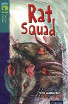 Paperback Oxford Reading Tree Treetops Fiction: Level 16 More Pack A: Rat Squad Book