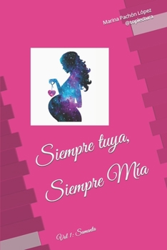 Siempre tuya, Siempre Mía: Samanta (Serie Samanta) (Spanish Edition)