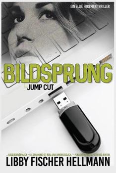 Paperback Bildsprung (Jump Cut): Ein Ellie Foreman Thriller [German] Book