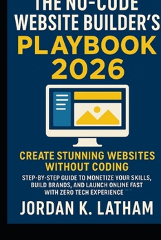 Paperback The No-Code Website Builder's Playbook 2026 Book