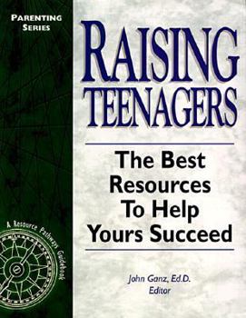 Paperback Raising Teenagers: The Best Resources to Help Yours Succeed (Lifecycles Series) Book