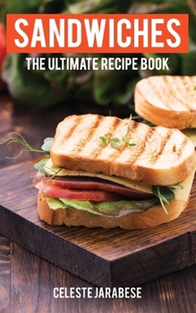 Paperback Sandwiches: The Ultimate Recipe Book