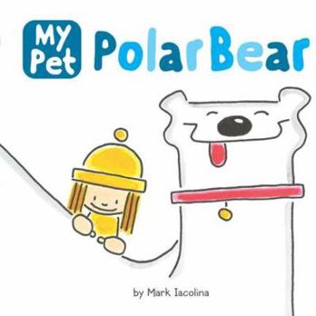 Board book My Pet Polar Bear Book