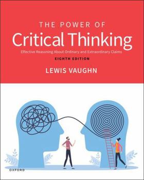 The Power of Critical Thinking 8th Edition