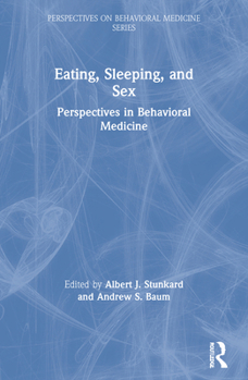 Paperback Eating, Sleeping, and Sex: Perspectives in Behavioral Medicine Book