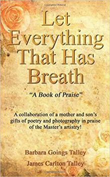 Paperback Let Everything That Has Breath: “A Book of Praise” Book