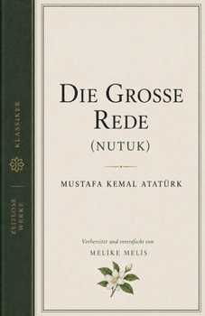 Paperback Die Rede (Nutuk) [German] Book