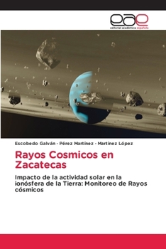 Paperback Rayos Cosmicos en Zacatecas [Spanish] Book