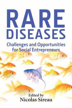 Paperback Rare Diseases: Challenges and Opportunities for Social Entrepreneurs Book