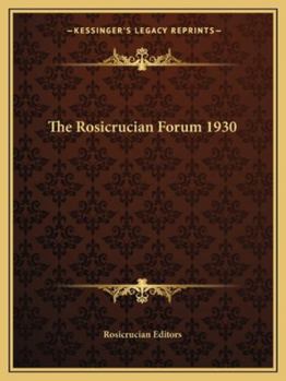 The Rosicrucian Forum 1930
