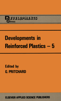 Hardcover Developments in Reinforced Plastics--5: Processing and Fabrication Book