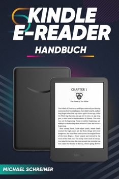 Paperback Kindle eReader Handbuch: Der ultimative Leitfaden zur Beherrschung Ihres Kindle (11. Generation) [German] Book
