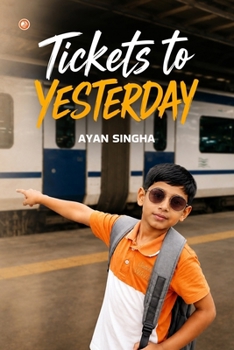 Paperback Tickets To Yesterday Book