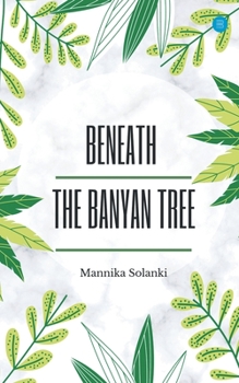 Paperback Beneath The Banyan Tree Book