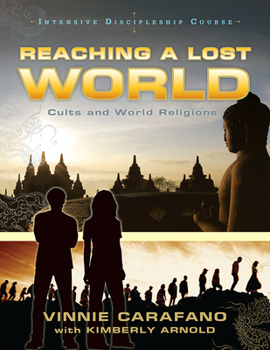 Paperback Reaching a Lost World: Cults and World Religions Book