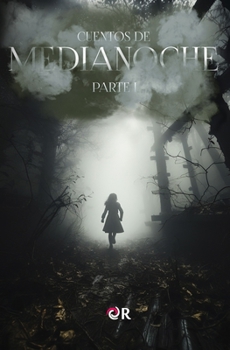 Paperback Cuentos de medianoche: parte I [Spanish] Book