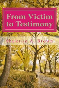 Paperback From Victim to Testimony Book