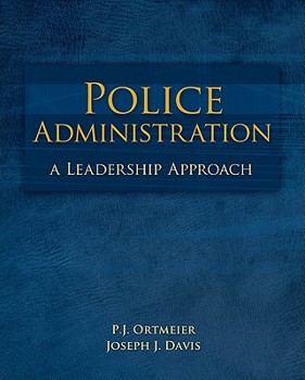Hardcover Police Administration: A Leadership Approach Book