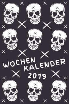 Paperback Wochenkalender 2019: Ein toller Wochen Kalender mit 110 Seiten - 52 Wochen - Gro?er Notiz Bereich [German] Book