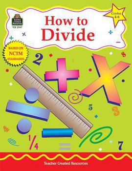Paperback How to Divide, Grades 4-6 (Math How To...) Book