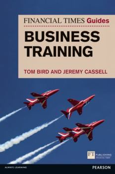 Paperback The Financial Times Guide to Business Training Book