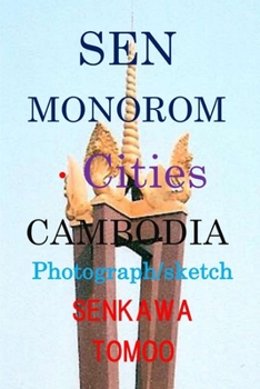 SEN MONOROM &#12539;Cities Cambodia: SEN MONOROM &#12539;Cities Cambodia
