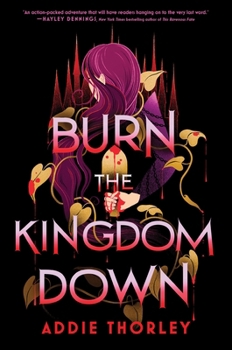 Paperback Burn the Kingdom Down Book