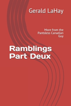 Paperback Ramblings Part Deux: More from the Pantsless Canadian Guy Book