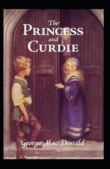 Paperback The Princess and Curdie-Original Edition(Annotated) Book