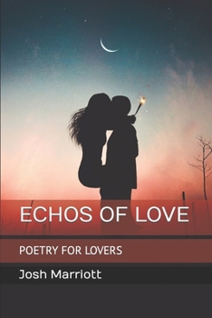 Paperback Echos of Love: Poetry For Lovers Book