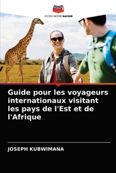 Paperback Guide pour les voyageurs internationaux visitant les pays de l'Est et de l'Afrique [French] Book