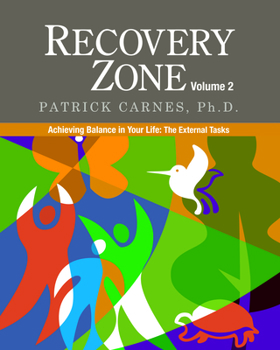 Paperback Recovery Zone Volume 2: Achieving Balance in Your Life - The External Tasks Book