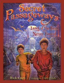 Paperback Secret Passageways: In the Land of the Lost and Never Found Book