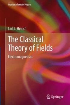 Hardcover The Classical Theory of Fields: Electromagnetism Book