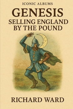 Paperback Iconic Albums - Genesis - Selling England by the Pound Book