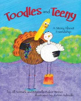 Paperback Toodles and Teeny: A Story about Friendship Book