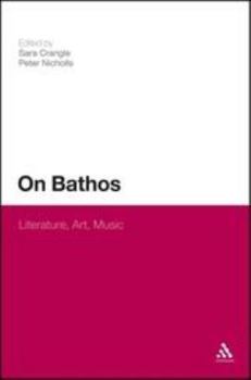 Paperback On Bathos: Literature, Art, Music Book