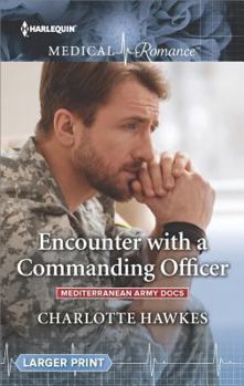 Encounter With A Commanding Officer - Book #1 of the Mediterranean Army Docs